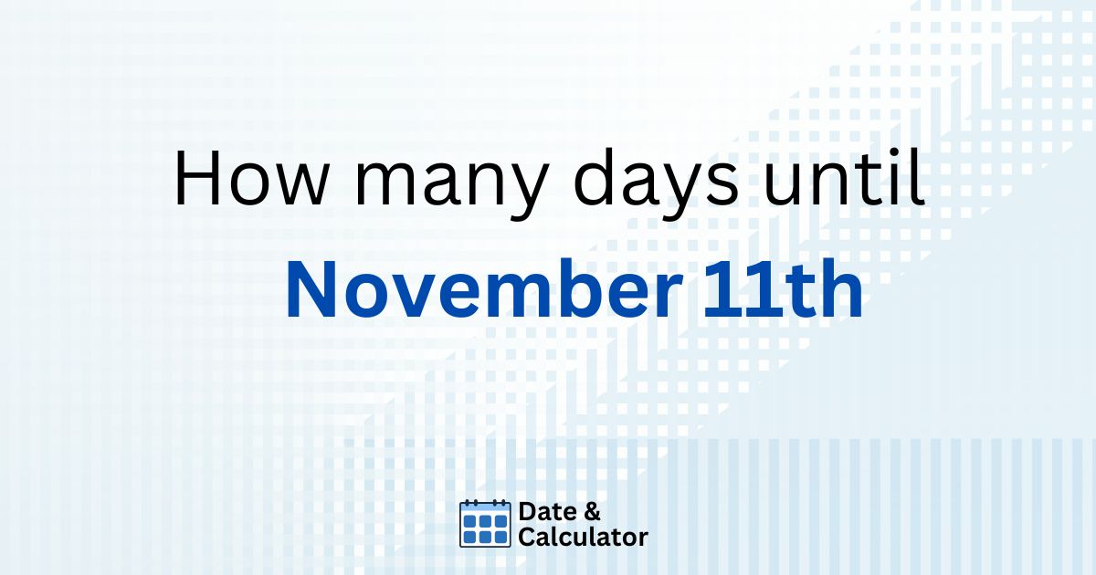 how many days until november 11th