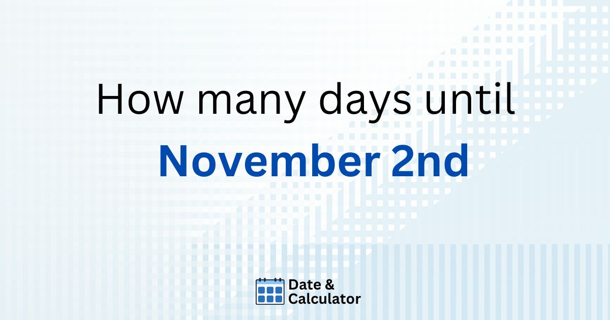 how many days until november 2nd